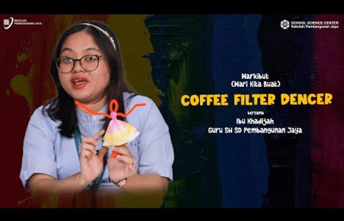 TUTORIAL CARA MEMBUAT COFFEE FILTER DANCER (ft. SD Pembangunan Jaya)